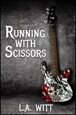 Running With Scissors (eBook, ePUB) Running With Scissors (eBook, ePUB)