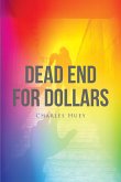 Dead End For Dollars (eBook, ePUB)