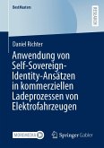 Anwendung von Self-Sovereign-Identity-Ansätzen in kommerziellen Ladeprozessen von Elektrofahrzeugen (eBook, PDF)
