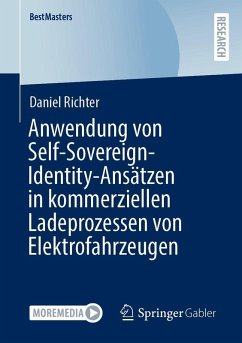 Cover Anwendung von Self-Sovereign-Identity-Ansätzen in kommerziellen Ladeprozessen von Elektrofahrzeugen (eBook, PDF)