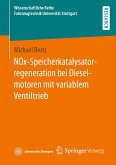 NOx-Speicherkatalysatorregeneration bei Dieselmotoren mit variablem Ventiltrieb (eBook, PDF)