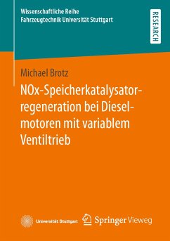 NOx-Speicherkatalysatorregeneration bei Dieselmotoren mit variablem Ventiltrieb (eBook, PDF) - Brotz, Michael