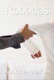 Robadas (eBook, ePUB) Robadas (eBook, ePUB)