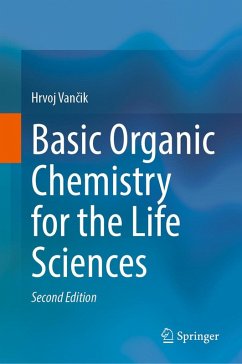 Basic Organic Chemistry for the Life Sciences (eBook, PDF) - Vancik, Hrvoj