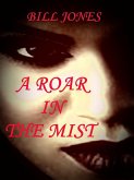 A Roar in the Mist (eBook, ePUB)