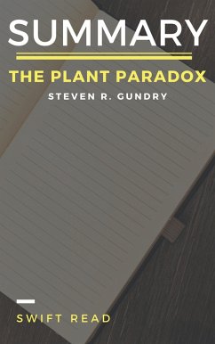 Summary Of The Plant Paradox By Steven R. Gundry (eBook, ePUB) - Read, Swift