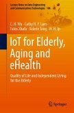 IoT for Elderly, Aging and eHealth (eBook, PDF)