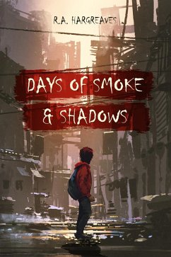 Cover Days of Smoke and Shadow (Young World, #1) (eBook, ePUB)