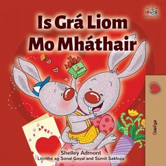 Is Grá Liom Mo Mháthair (Irish Bedtime Collection) (eBook, ePUB)