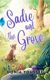 Sadie and the Grove (eBook, ePUB)