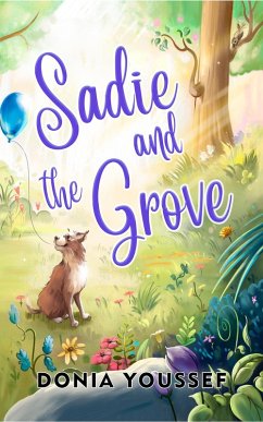 Sadie and the Grove (eBook, ePUB) - Youssef, Donia