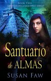 Santuario de almas (The Spirit Shield Saga, #2) (eBook, ePUB) Santuario de almas (The Spirit Shield Saga, #2) (eBook, ePUB)