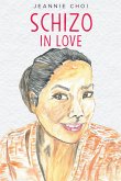 Schizo In Love (eBook, ePUB)