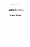 Taxing Matters (Blood Relations) (eBook, ePUB)