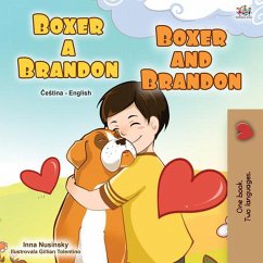 Boxer a Brandon Boxer and Brandon (Czech English Bilingual Collection) (eBook, ePUB) - Books, Kidkiddos; Nusinsky, Inna