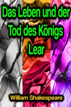 Das Leben und der Tod des Königs Lear (eBook, ePUB) - Shakespeare, William