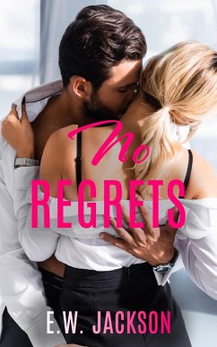 No Regrets: A Small Town Accidental Pregnancy Romance (eBook, ePUB) - Jackson, E. W.