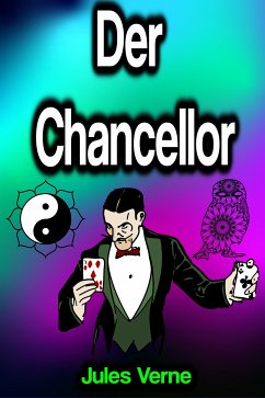 Der Chancellor (eBook, ePUB) - Verne, Jules