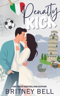 Penalty Kick (Christmas in Italy, #3) (eBook, ePUB) - Bell, Britney