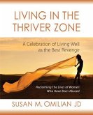 Living in the Thriver Zone (eBook, ePUB)