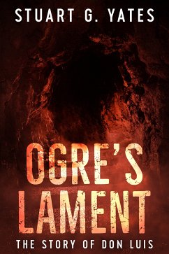 Ogre's Lament (eBook, ePUB) - Yates, Stuart G.