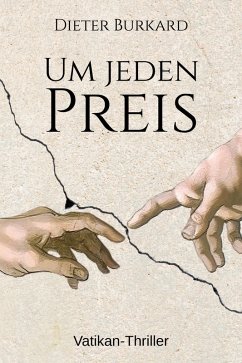 Um jeden Preis (eBook, ePUB) - Burkard, Dieter