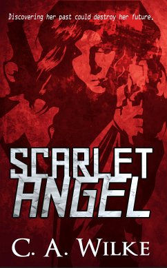 Scarlet Angel (eBook, ePUB) - Wilke, C.A.