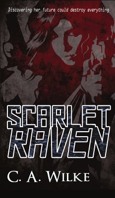 Scarlet Raven (eBook, ePUB) - Wilke, C.A.