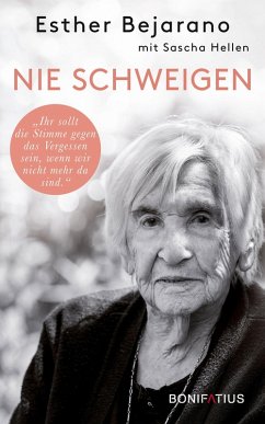 Nie schweigen (eBook, ePUB) - Bejarano, Esther; Hellen, Sascha
