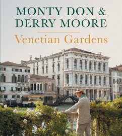 Venetian Gardens (eBook, ePUB) - Don, Monty; Moore, Derry