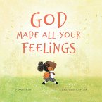 God Made All Your Feelings (eBook, ePUB)