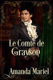 Le Comte de Grayson (FICTION / Romance / Historique) (eBook, ePUB)