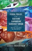 Fiscal Policy in the Eastern Caribbean Currency Union (eBook, ePUB)