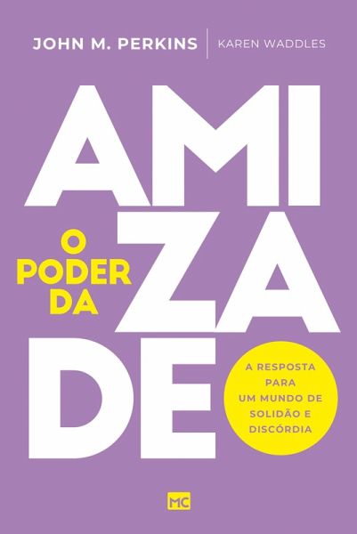 O poder da amizade (eBook, ePUB) O poder da amizade (eBook, ePUB)