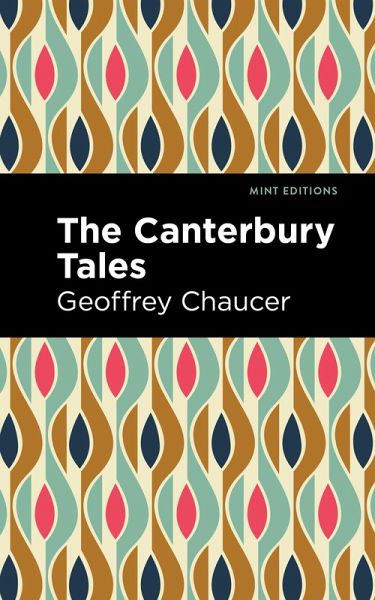 The Canterbury Tales (eBook, ePUB) The Canterbury Tales (eBook, ePUB)