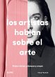 Los artistas hablan sobre el arte... - Bild 1