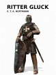 Ritter Gluck (eBook, ePUB) - Bild 1