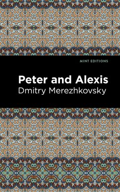 Peter and Alexis (eBook, ePUB) - Merezhkovsky, Dmitry