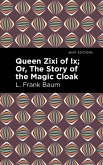 Queen Zixi of Ix (eBook, ePUB)