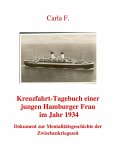 Kreuzfahrt-Tagebuch einer jungen Hamburger Frau im Jahr 1934 (eBook, ePUB)