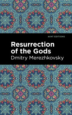 Resurrection of the Gods (eBook, ePUB) - Merezhkovsky, Dmitry