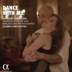 Dance With Me - Hannigan/Ludwig Orchestra/Berlage Saxophone Quart.