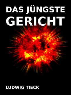 Das jüngste Gericht (eBook, ePUB) - Tieck, Ludwig