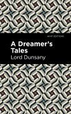 A Dreamer's Tale (eBook, ePUB)