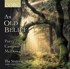 An Old Belief - Christophers,Harry/The Sixteen