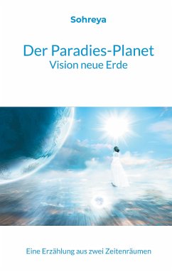 Der Paradies-Planet (eBook, ePUB) - Knoll, Sohreya Sabine