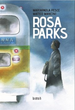 Rosa Parks (eBook, ePUB) - Pesce, Mariapaola; Mancini, Matteo