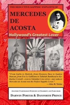 The Seductive Sapphic Exploits of Mercedes de Acosta (eBook, ePUB) - Porter, Darwin; Prince, Danforth