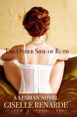 The Other Side of Ruth: A Lesbian Novel (eBook, ePUB)