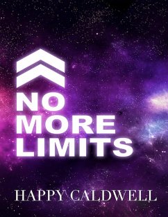 No More Limits (eBook, ePUB) - Caldwell, Happy